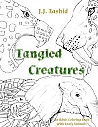 Tangled Creatures: An Adult Coloring Book with Leafy Animals (Paperback)