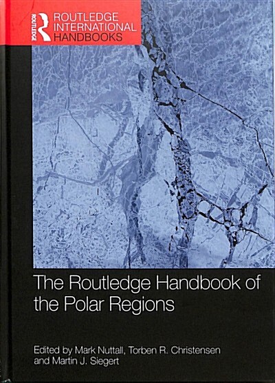 The Routledge Handbook of the Polar Regions (Hardcover)
