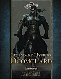 Legendary Hybrids: Doomguard (Paperback)