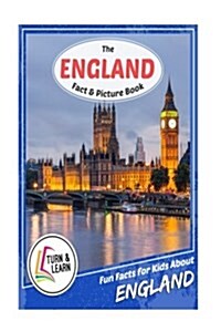 The England Fact and Picture Book: Fun Facts for Kids about England (Paperback)