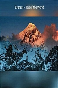 Everest - Top of the World. (Paperback)