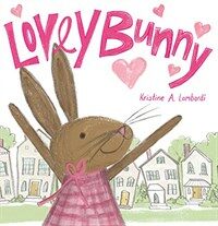 Lovey Bunny (Board Books)