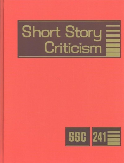 Short Story Criticism: Excerpts from Criticism of the Works of Short Fiction Writers (Hardcover)