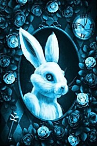 Alice in Wonderland Modern Journal - Outwards White Rabbit (Light Blue): 100 Page 6 X 9 Ruled Notebook: Inspirational Journal, Blank Notebook, Blank (Paperback)