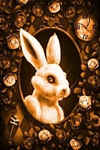 Alice in Wonderland Modern Journal - Outwards White Rabbit (Orange): 100 page 6 x 9 Ruled Notebook: Inspirational Journal, Blank Notebook, Blank Jou (Paperback)