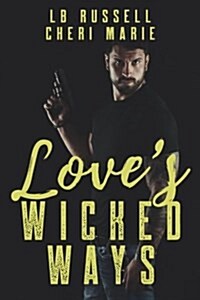 Loves Wicked Ways (Paperback)