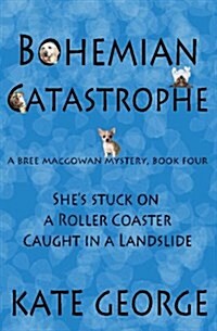 Bohemian Catastrophe (Paperback)