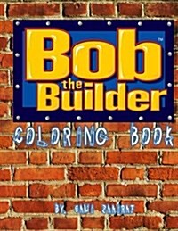 Bob the Builder: Coloring Book (Paperback)