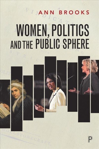 Women, Politics and the Public Sphere (Hardcover)