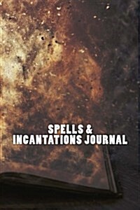 Spells & Incantations Journal (Paperback)