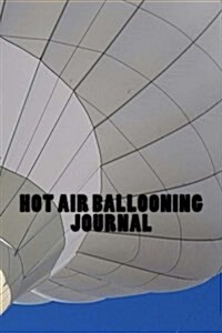 Hot Air Ballooning Journal (Paperback)
