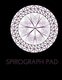 Spirograph Design Pad/Notebook/Journal: Blank Spirograph Art Series/Kids Art (Paperback)