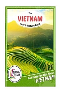 The Vietnam Fact and Picture Book: Fun Facts for Kids about Vietnam (Paperback)