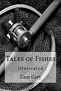 Tales of Fishes: Illustrated (Paperback)