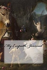 My Empath Journal (Paperback)