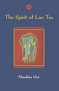 The Spirit of Lao Tsu (Paperback)