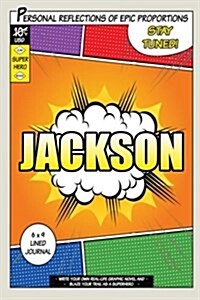 Superhero Jackson: A 6 X 9 Lined Journal (Paperback)