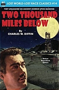 Two Thousand Miles Below (Paperback)
