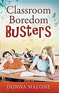 Classroom Boredom Busters (Paperback)