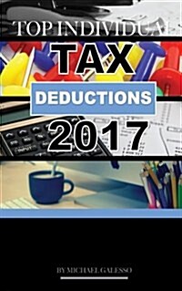 Top Individual Tax Deductions 2017 (Paperback)