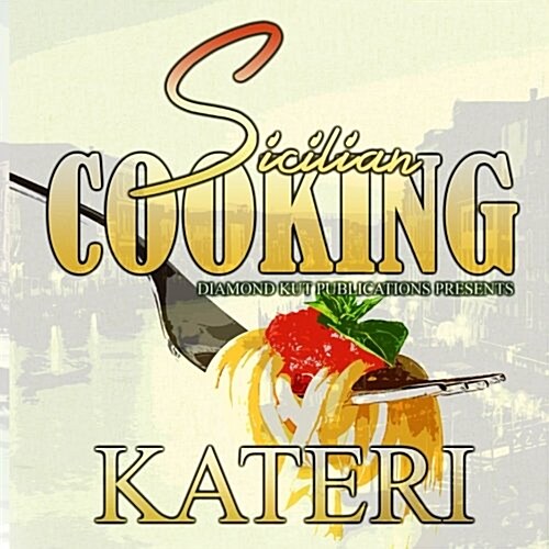 Sicilian Cooking (Paperback)