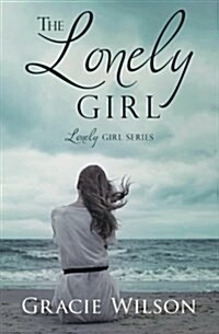 The Lonely Girl (Paperback)