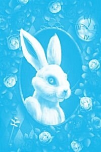Alice in Wonderland Pastel Modern Journal - Outwards White Rabbit (Light Blue): 100 page 6 x 9 Ruled Notebook: Inspirational Journal, Blank Notebook (Paperback)