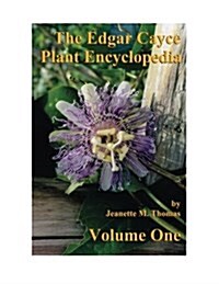 The Edgar Cayce Plant Encyclopedia by Jeanette M Thomas (Paperback)