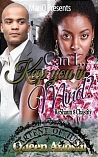 Can I Keep You in Mind: Reshaun & Chastity (Paperback)