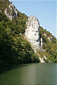 Awesome Decebalus Rock Sculpture in Romania Journal: 150 Page Lined Notebook/Diary (Paperback)