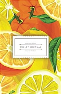 Bullet Journal Beyond the Soul: Juicy Orange Journal - 130 Dot Grid Pages - High Inspiring Creative Design Idea (Paperback)