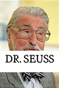 Dr. Seuss: A Biography (Paperback)