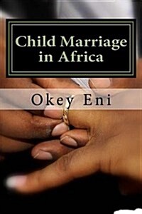 Child Marriage in Africa (Paperback)