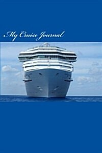 My Cruise Journal (Paperback)