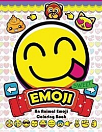 Emoji Coloring Book: Fun Emoji and Animal Designs, Collages and Funny (Paperback)