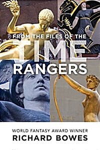 From the Files of the Time Rangers (Paperback)