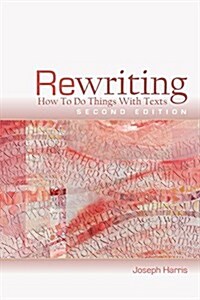Rewriting: How to Do Things with Texts (Paperback, 2)