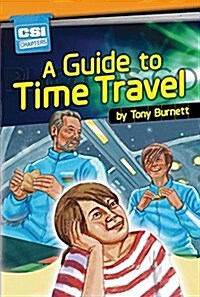 A Guide to Time Travel (Paperback)