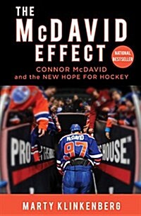 The McDavid Effect: Connor McDavid and the New Hope for Hockey (Paperback)