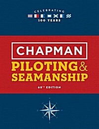 Chapman Piloting & Seamanship 68th Edition (Hardcover)