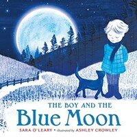 The Boy and the Blue Moon (Hardcover)