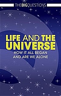 Life and the Universe: Answerable and Unanswerable Questions (Library Binding)
