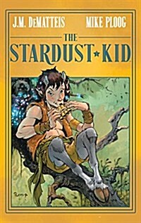 The Stardust Kid (Hardcover)
