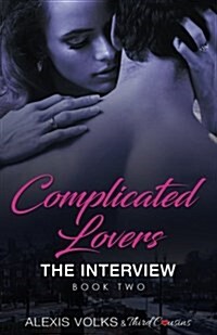 Complicated Lovers - The Interview (Book 2) (Paperback)