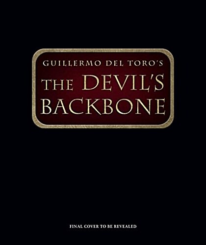 Guillermo del Toros the Devils Backbone (Hardcover)