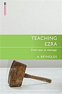 Teaching Ezra : From Text to Message (Paperback, Revised ed)