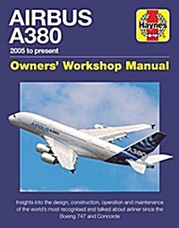 Airbus A380 Owners Workshop Manual : 2005 onwards (all models) (Hardcover)