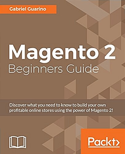 Magento 2 Beginners Guide (Paperback)