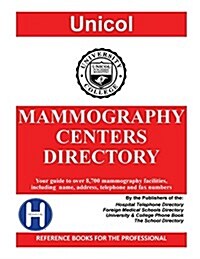 Mammography Centers Directory, 2017 Edition (Paperback)