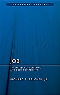 Job : The Mystery of Suffering and Gods Sovereignty (Paperback, Revised ed)